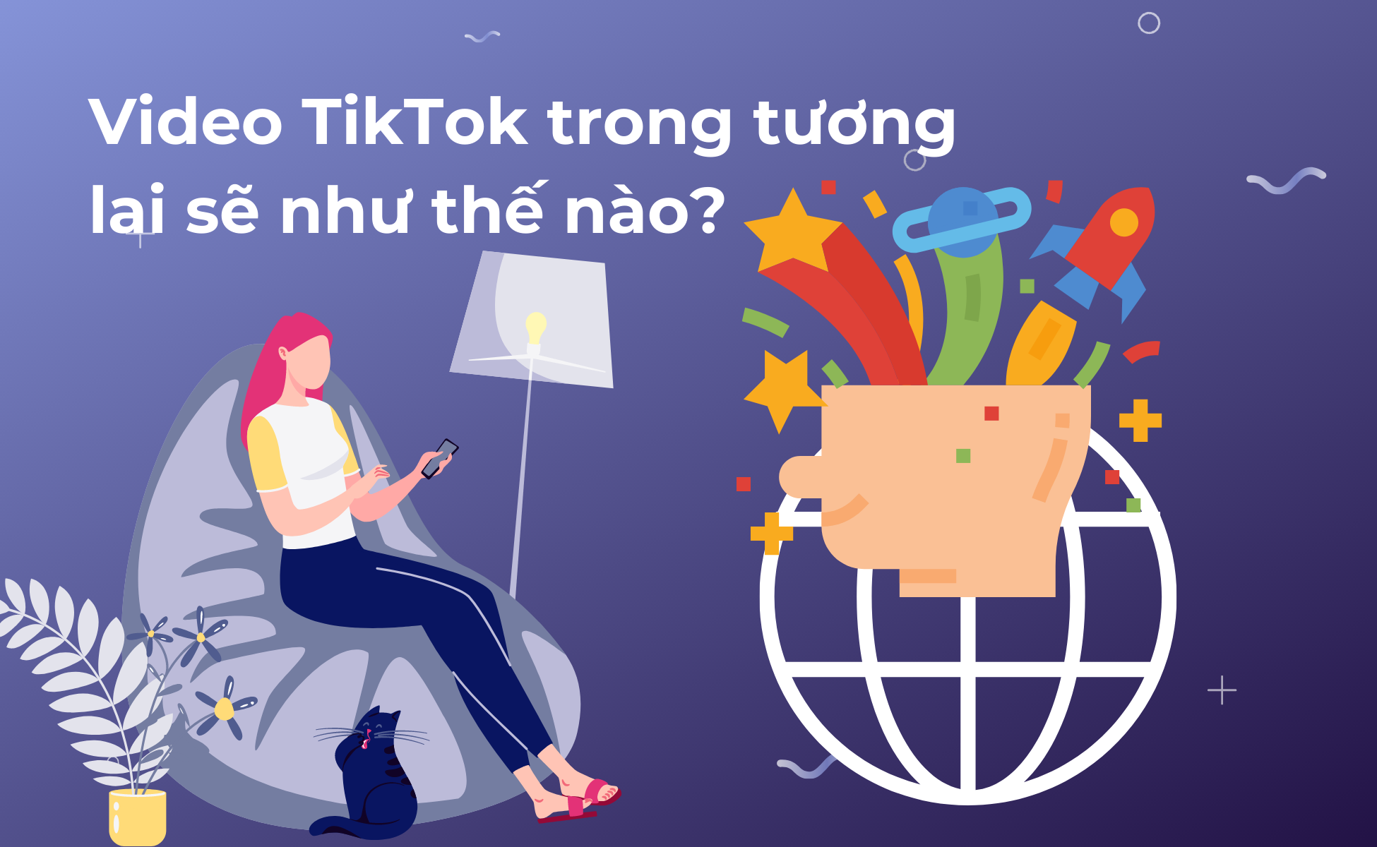 video tiktok trong tuong lai